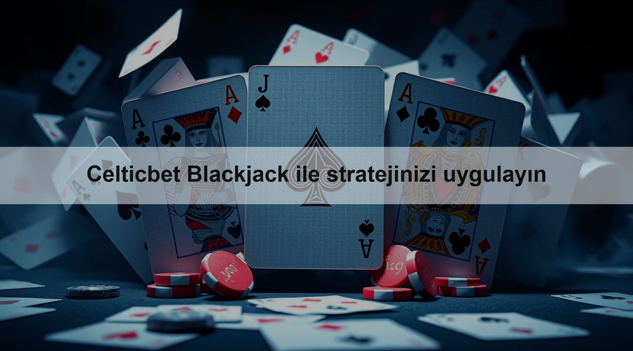 Celticbet Blackjack ile stratejinizi uygulayın