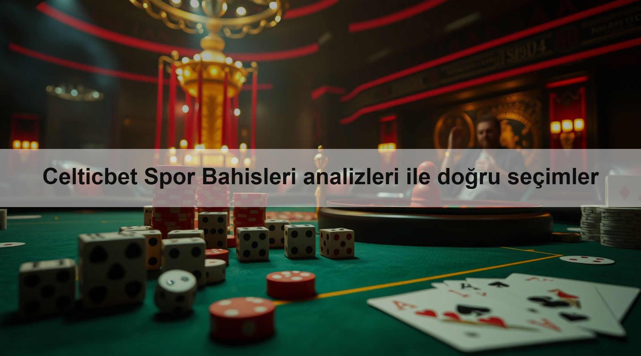 Celticbet Spor Bahisleri analizleri ile doğru seçimler